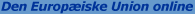 Den Europiske Union online